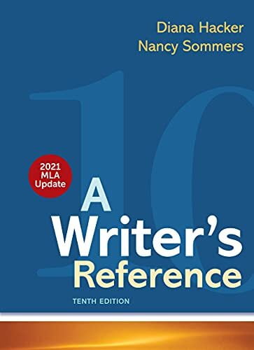 Blue book cover with a large number 10 in the background rendered in a lighter shade of blue and a red circle next to the title. Reads: Diana Hacker, Nancy Sommers, 2021 MLA Update, A Writer's Reference, Tenth Edition